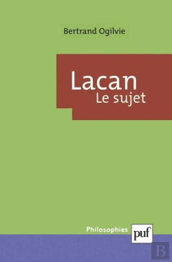 Bertrand.pt - Lacan. Le Sujet : La Formation Du Concept De Sujet, 1932-1949 (4e Édition)