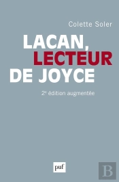 Lacan, Lecteur De Joyce (2e Édition)