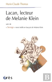 Lacan, Lecteur De Melanie Klein ; Sevrage