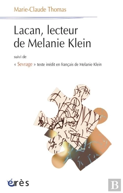 Bertrand.pt - Lacan, Lecteur De Melanie Klein ; Sevrage