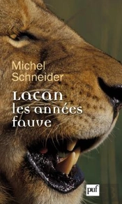 Lacan, Les Années Fauve