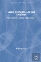 Lacan, Mortality, Life And Language