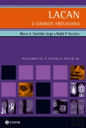 Lacan, O Grande Freudiano