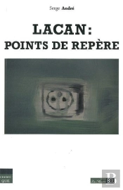 Lacan ; Points De Repère