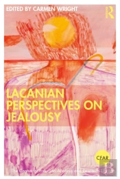 Lacanian Perspectives On Jealousy