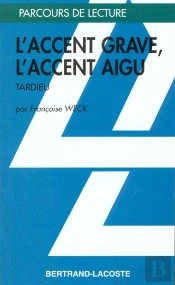 L'Accent Grave Et L'Accent Aigu De Tourdieu