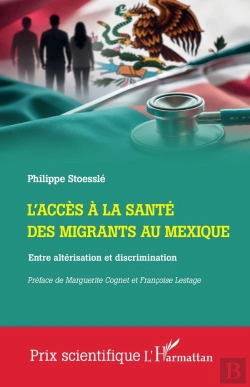 Bertrand.pt - L'Accès À La Santé Des Migrants Au Mexique : Entre Altérisation Et Discrimination