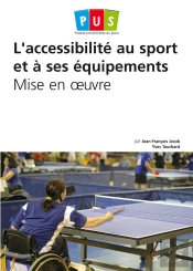 L'Accessibilité Au Sport Et À Ses Équipements ; Mise En Œuvre