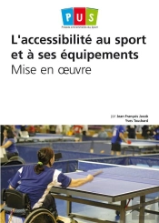 L'Accessibilité Au Sport Et À Ses Équipements ; Mise En Œuvre