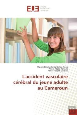 Bertrand.pt - L'Accident Vasculaire Cerebral Du Jeune Adulte Au Cameroun