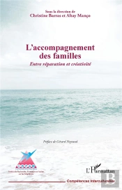 L'Accompagnement Des Familles ; Entre Réparation Et Créativité
