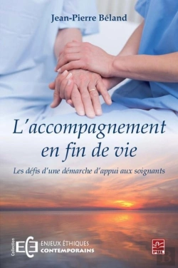 Bertrand.pt - L'Accompagnement En Fin De Vie ; Les Défis D'Une Démarche D'Appui
