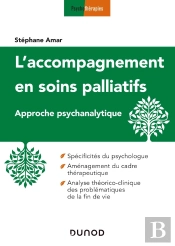 L'Accompagnement En Soins Palliatifs ; Approche Psychanalytique