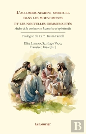 L'Accompagnement Spirituel Dans Les Mouvements Et Les Nouvelles Communautés