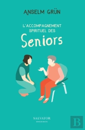 L'Accompagnement Spirituel Des Seniors