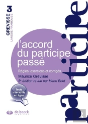 L'Accord Du Participe Passé ; Règles, Exercices Et Corrigés (8e Édition)