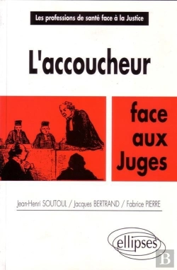 Bertrand.pt - L'Accoucheur Face Aux Juges