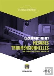 L'Accreditation Des Mesures Tridimensionnelles Dans Le Cadre Du Referentiel Iso:Cei 17025