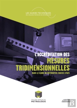 Bertrand.pt - L'Accreditation Des Mesures Tridimensionnelles Dans Le Cadre Du Referentiel Iso:Cei 17025