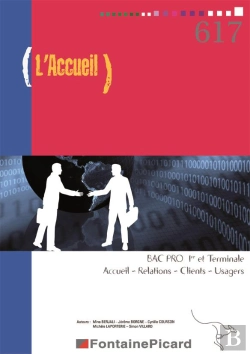 Bertrand.pt - L'Accueil ; 1re, Terminale Bac Pro Arcu ; Livre De L'Élève