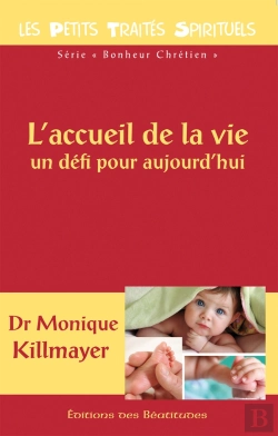 Bertrand.pt - L'Accueil De La Vie : Un Défi Pour Aujourd'Hui