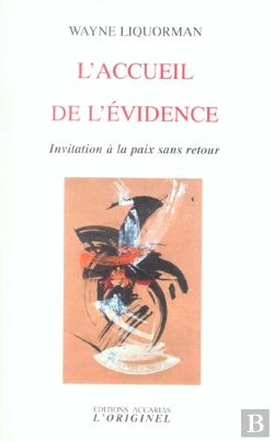 Bertrand.pt - L'Accueil De L'Évidence : Invitation À La Paix Sans Retour