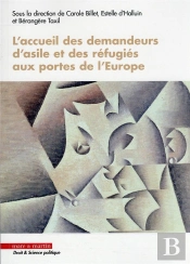 L'Accueil Des Demandeurs D'Asile Et Des Réfugiés Aux Portes De L'Europe