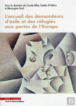 Bertrand.pt - L'Accueil Des Demandeurs D'Asile Et Des Réfugiés Aux Portes De L'Europe