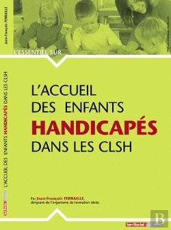 Bertrand.pt - L'Accueil Des Enfants Handicapés Dans Les Clsh