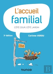 L'Accueil Familial : Côté Cour, Côté Jardin (3e Édition)