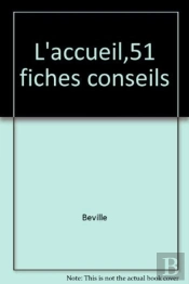 L'Accueil,51 Fiches Conseils