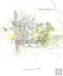 Bertrand.pt - L'Accueillante (Anne-Marie Jacottet)