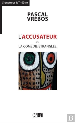 Bertrand.pt - L'Accusateur Ou La Comedie Etranglee