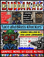 Lace And Brass Knuckles: The Buddakats