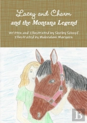 Lacey And Charm And The Montana Legend