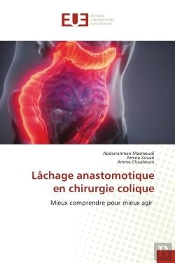 Bertrand.pt - Lachage Anastomotique En Chirurgie Colique - Mieux Comprendre Pour Mieux Agir