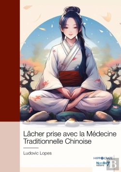 Bertrand.pt - Lâcher Prise Avec La Médecine Traditionnelle Chinoise
