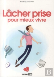 Lacher Prise Pour Mieux Vivre