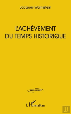 Bertrand.pt - L'Achèvement Du Temps Historique