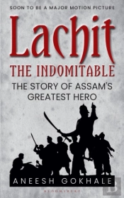 Lachit The Indomitable