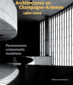 Bertrand.pt - L'Achitecture En Champagne-Ardenne Depuis 1960