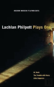 Lachlan Philpott: Plays One