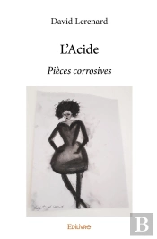 L'Acide : Pièces Corrosives