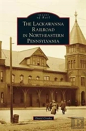 Lackawanna Railroad In Northeastern Pennsylvania