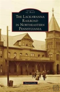 Bertrand.pt - Lackawanna Railroad In Northeastern Pennsylvania