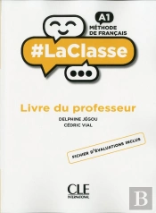 #Laclasse : Fle ; Méthode De Français ; A1 ; Livre Du Professeur (Édition 2019)
