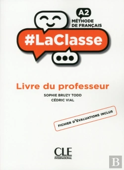 Bertrand.pt - #Laclasse : Méthode De Français ; Fle ; A2 ; Livre Du Professeur (Édition 2018)
