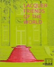 Lacquer Friends Of The World