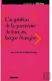 L'Acquisition De La Grammaire Du Français, Langue Étrangère