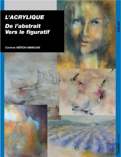 Bertrand.pt - L'Acrylique ; De L'Abstrait Vers Le Figuratif